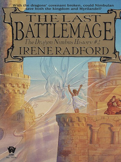 Title details for The Last Battlemage by Irene Radford - Available